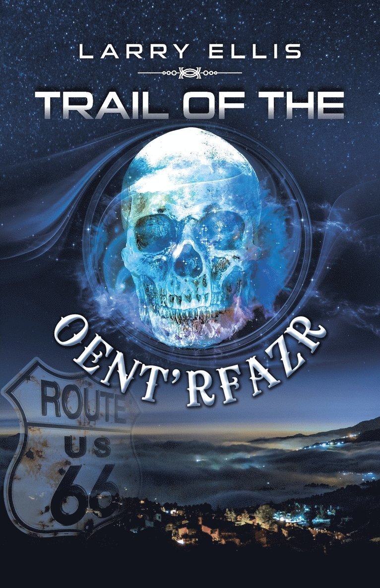 Larry Ellis - Trail of the Oent'rfazr, Häftad