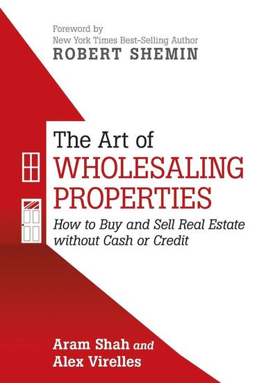 bokomslag The Art of Wholesaling Properties