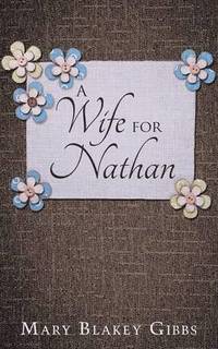 bokomslag A Wife for Nathan