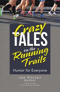 bokomslag Crazy Tales on the Running Trails