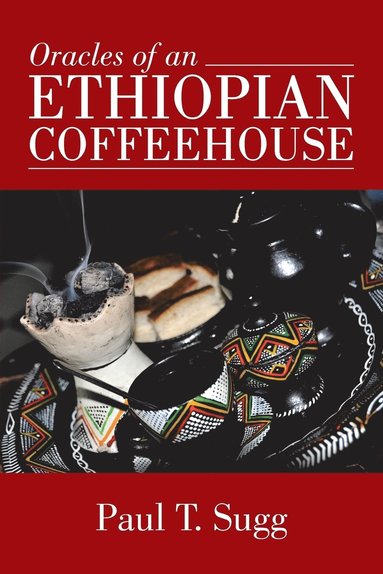 bokomslag Oracles of an Ethiopian Coffeehouse