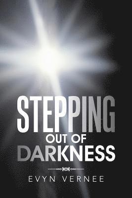 Stepping out of Darkness 1