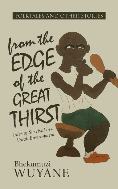 bokomslag Folktales and Other Stories from the Edge of the Great Thirst