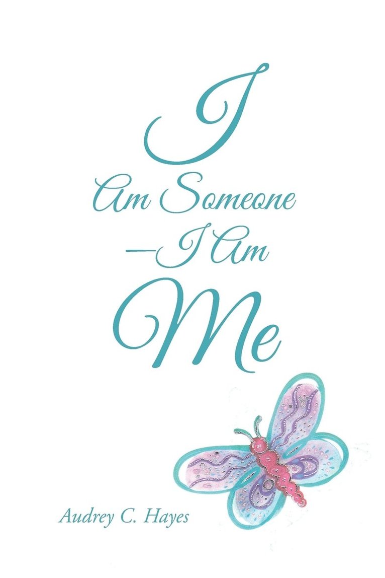 I Am Someone-I Am Me 1