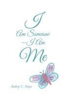 bokomslag I Am Someone-I Am Me