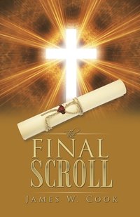 bokomslag The Final Scroll