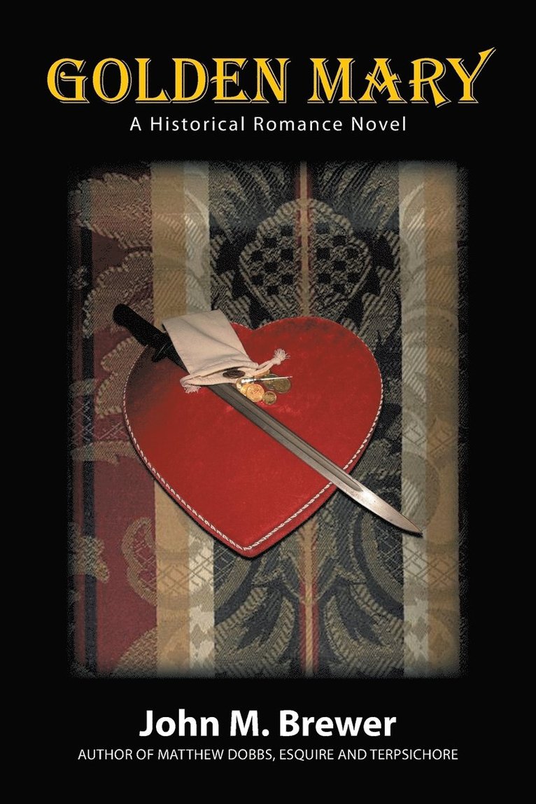 John M Brewer Jr, John M. Brewer - Golden Mary, Häftad