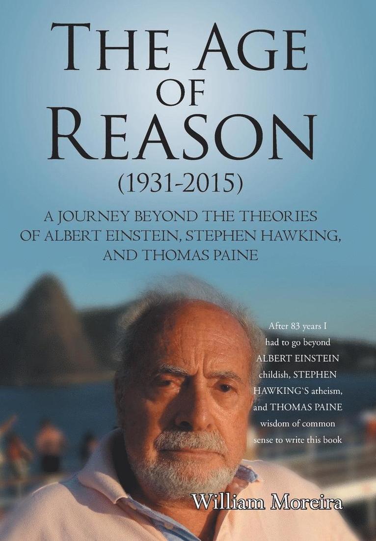 William Moreira - Age of Reason (1931-2015), Inbunden