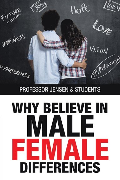 bokomslag Why Believe in Male/Female Differences