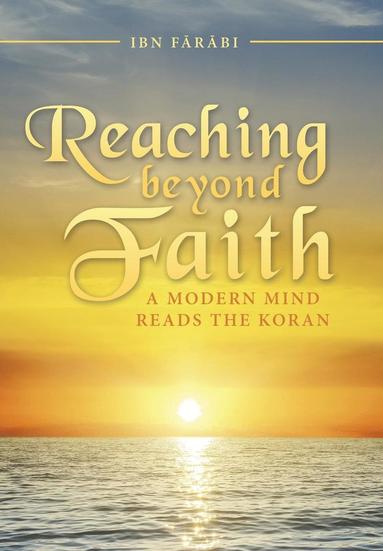 bokomslag Reaching beyond Faith