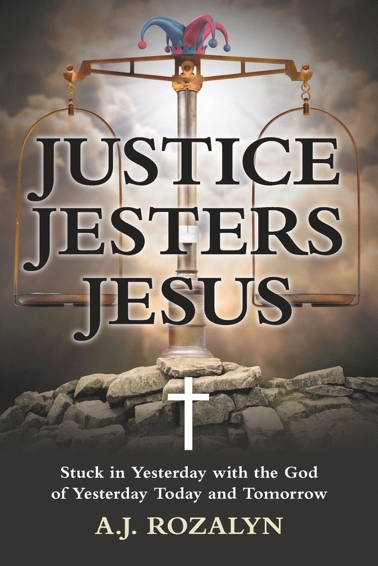 Justice Jesters Jesus 1