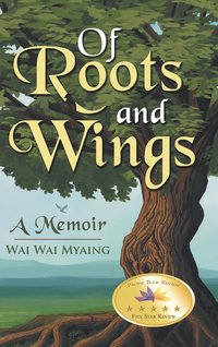bokomslag Of Roots and Wings