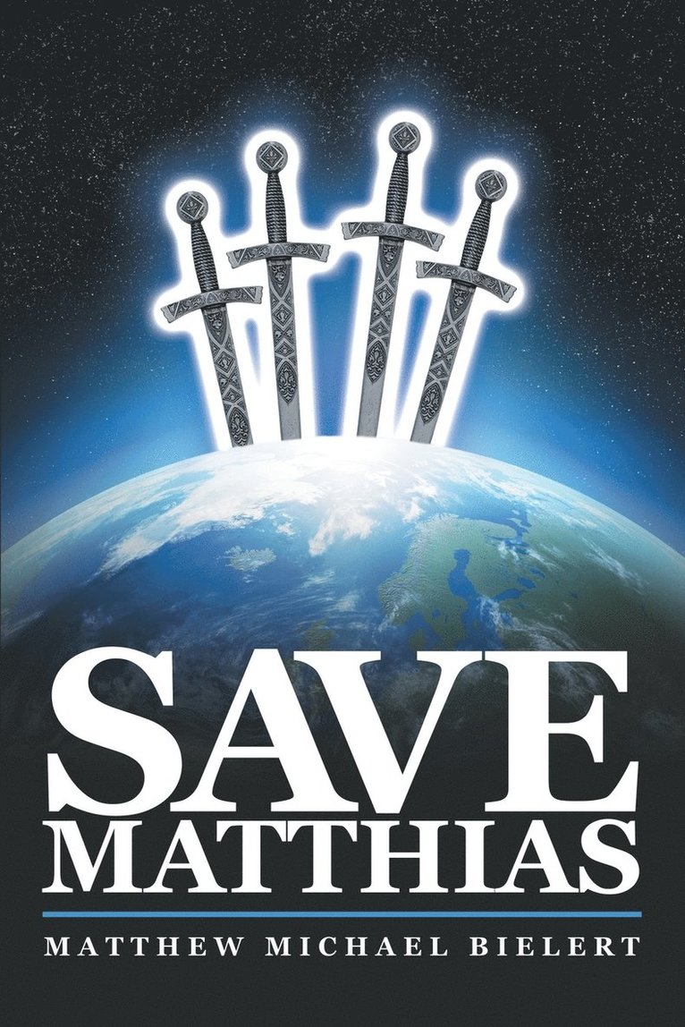 Matthew Michael Bielert - Save Matthias, Häftad