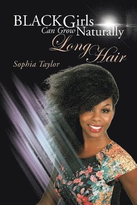 Black Girls Can Grow Naturally Long Hair