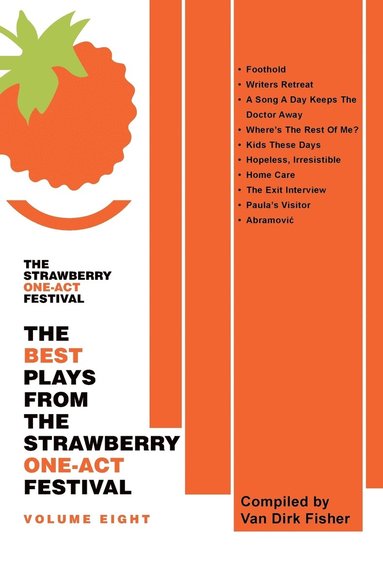 bokomslag Best Plays From The Strawberry One-Act Festival Volume Eight