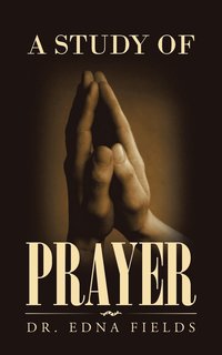 bokomslag Study of Prayer