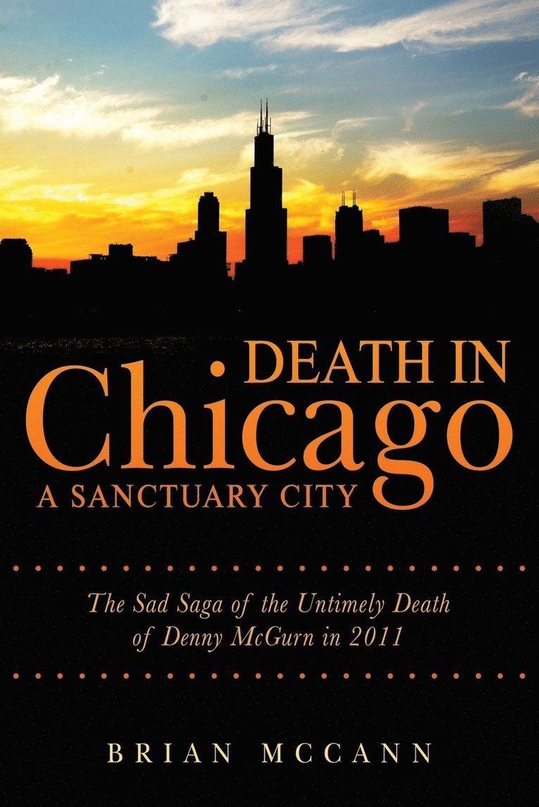 Death in Chicago A Sanctuary City 1