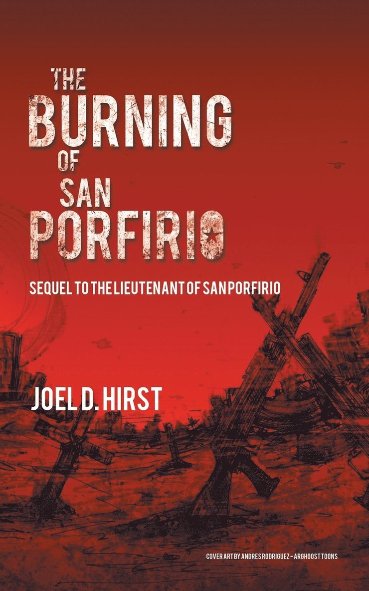 The Burning of San Porfirio 1