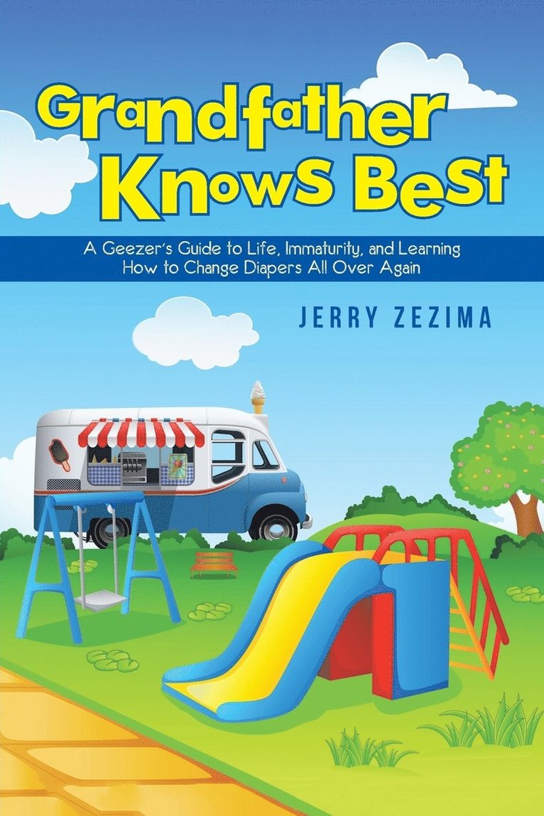Jerry Zezima - Grandfather Knows Best, Häftad
