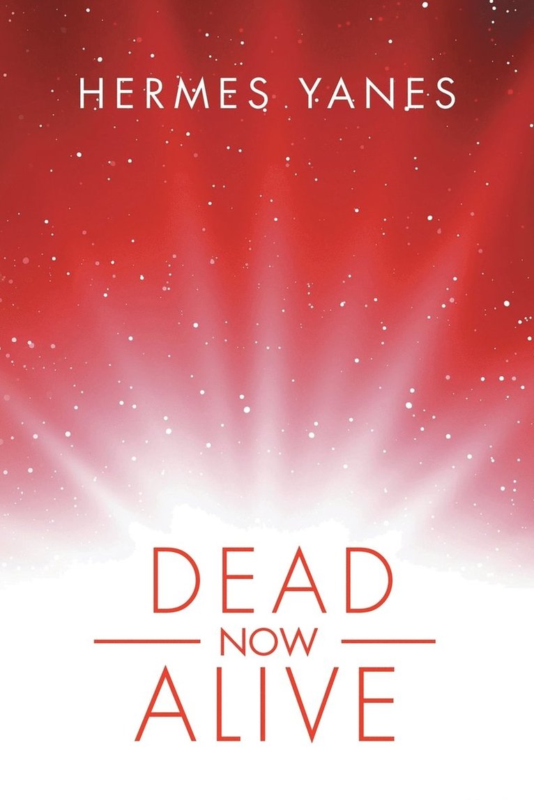 Dead Now Alive 1