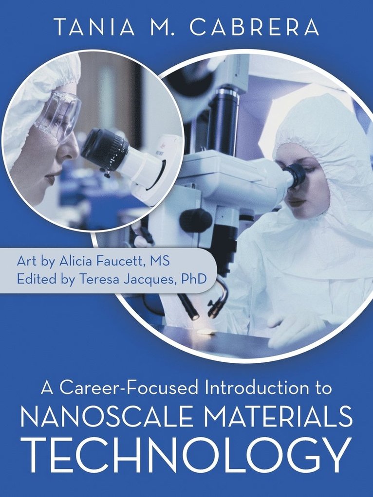 A Career-Focused Introduction to Nanoscale Materials Technology 1