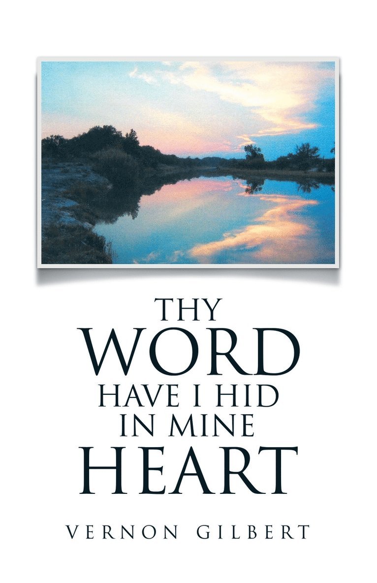 Thy Word Have I Hid in Mine Heart 1