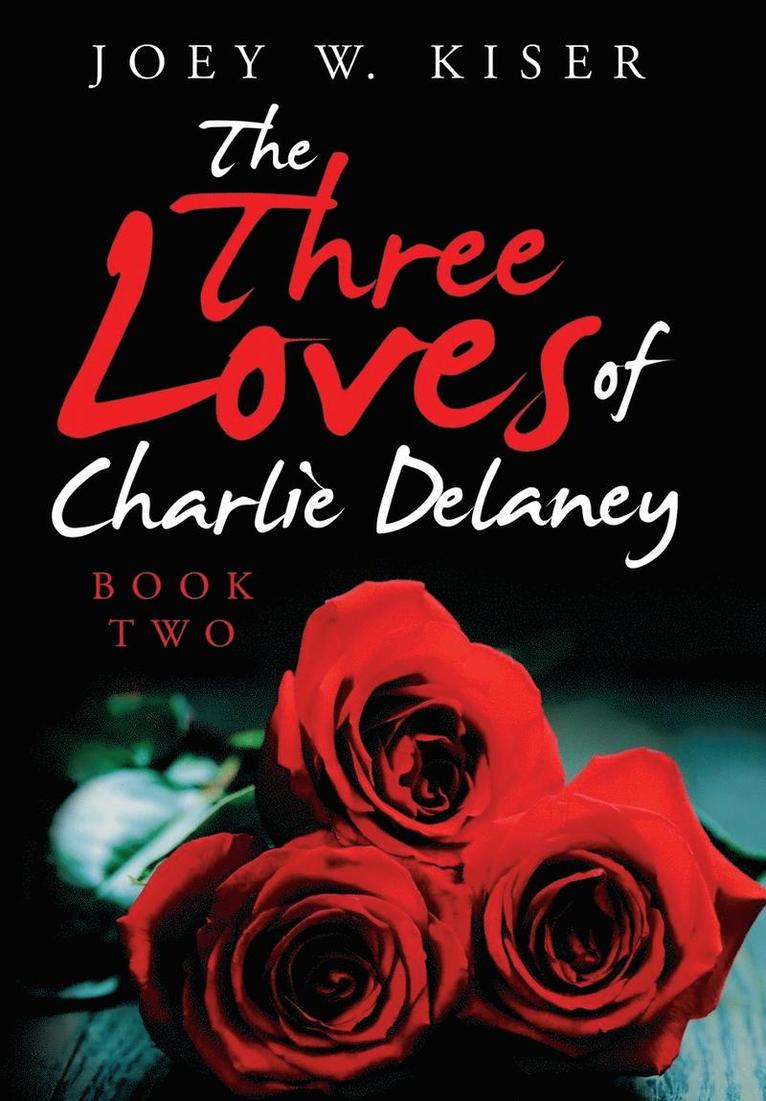 The Three Loves of Charlie Delaney 1