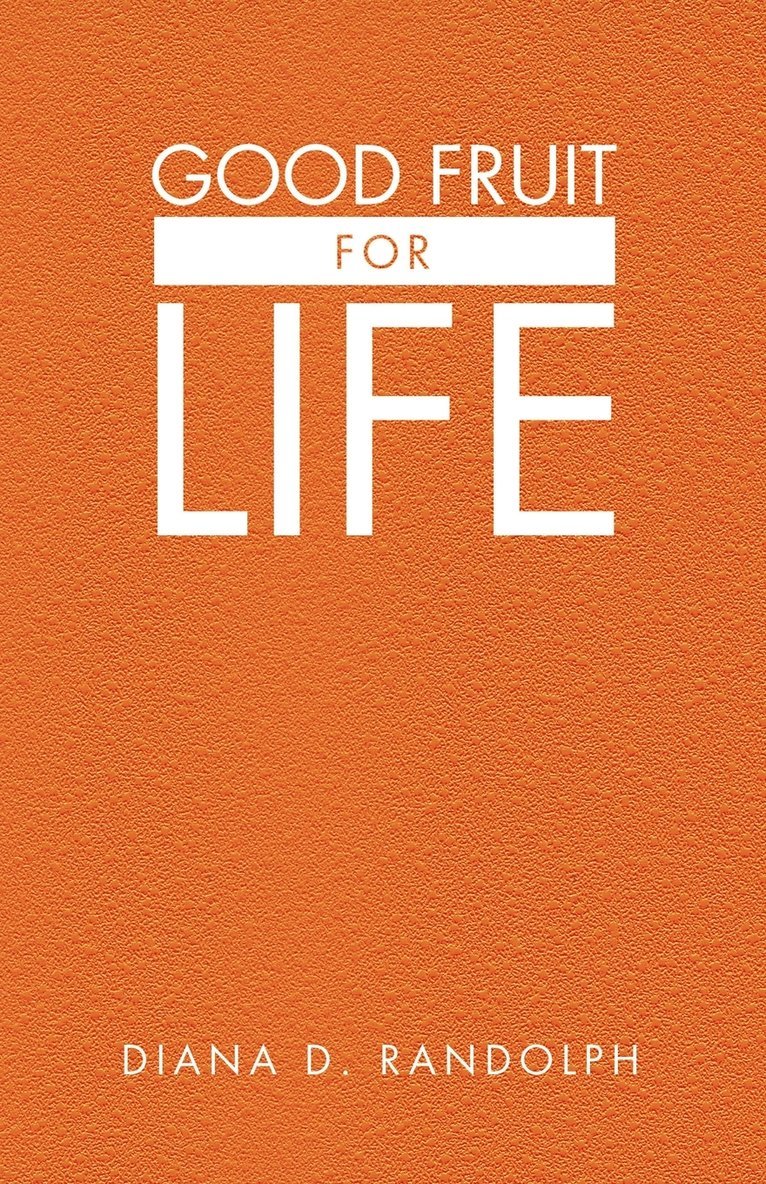 Good Fruit For Life 1