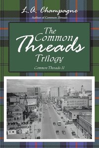 bokomslag The Common Threads Trilogy