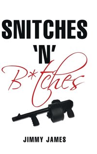 bokomslag Snitches 'n' B*tches