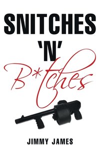bokomslag Snitches 'n' B*tches