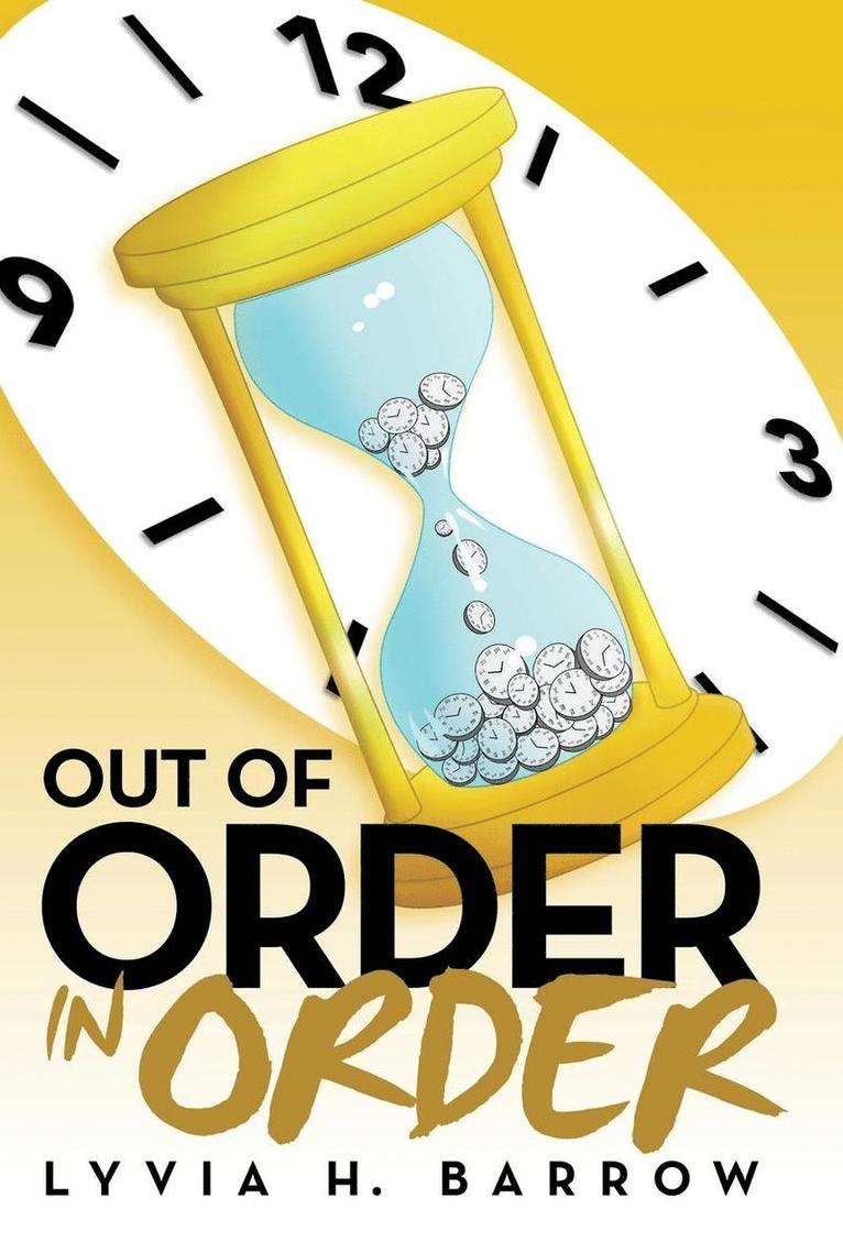 Out of Order in Order 1