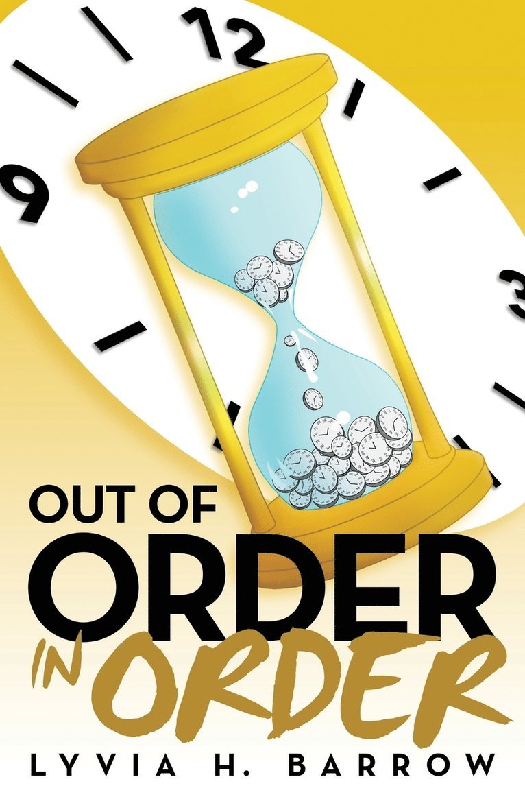 Out of Order in Order 1