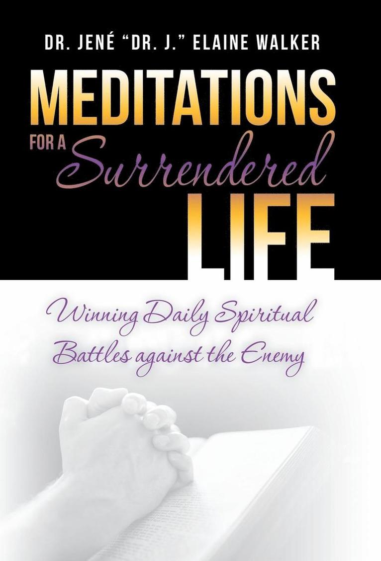 Meditations for a Surrendered Life 1