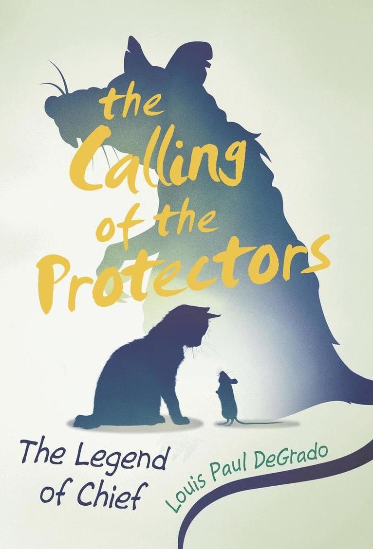 The Calling of the Protectors 1