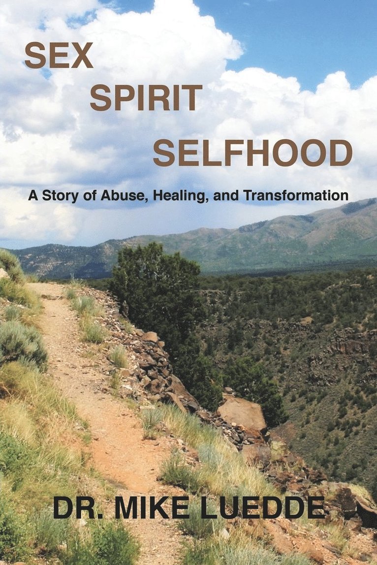 Sex, Spirit, Selfhood 1