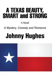 bokomslag Texas Beauty, Smart and Strong