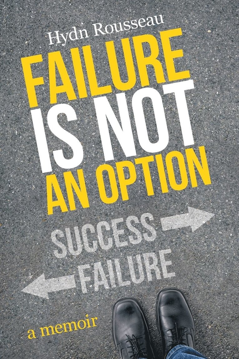Failure is Not an Option 1