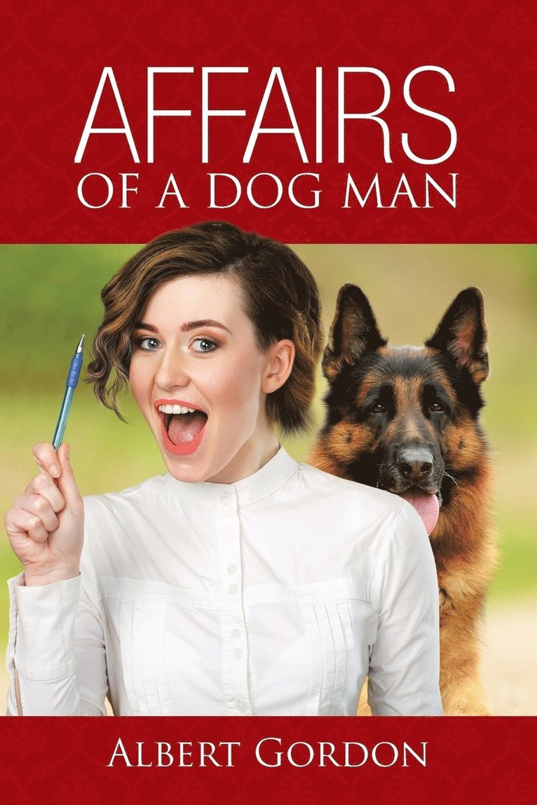 Affairs of a Dog Man 1