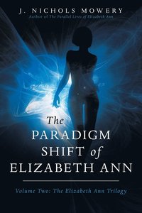 bokomslag Paradigm Shift of Elizabeth Ann