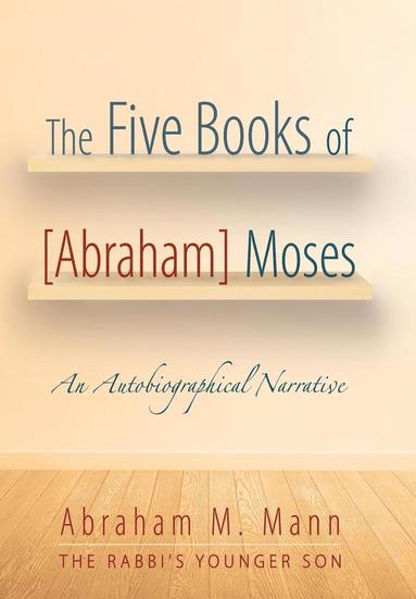 bokomslag Five Books of [Abraham] Moses