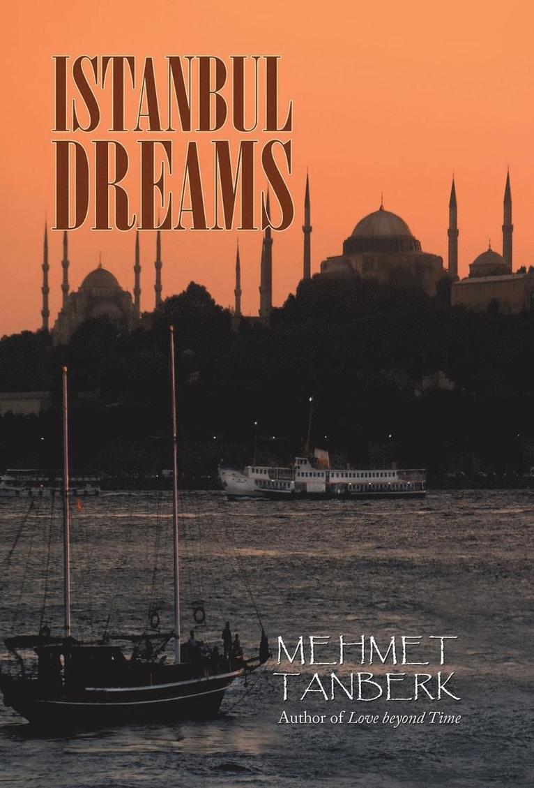 Istanbul Dreams 1