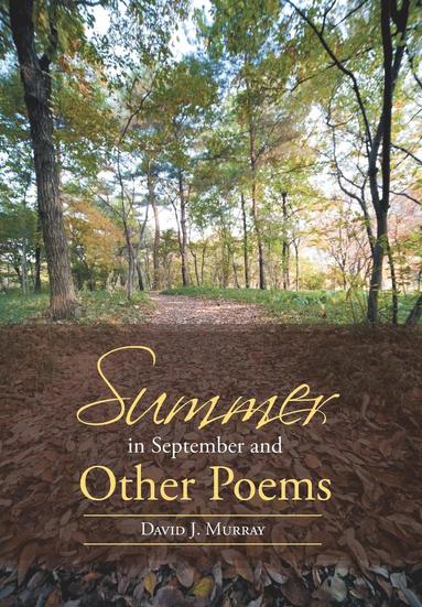 bokomslag Summer in September and Other Poems