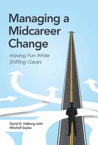 bokomslag Managing a Midcareer Change