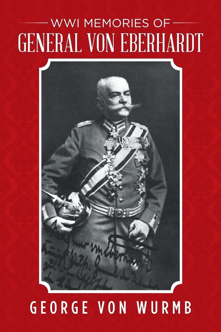 WWI Memories of General von Eberhardt 1