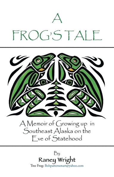 bokomslag A Frog's Tale