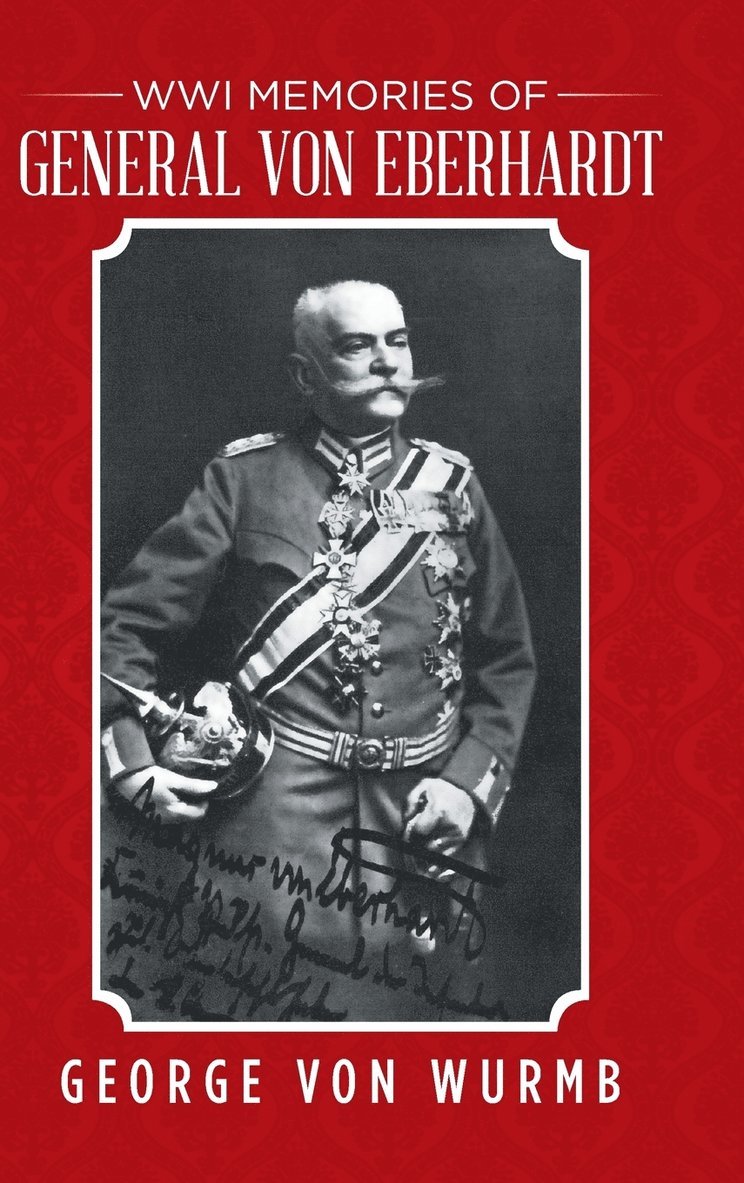 WWI Memories of General von Eberhardt 1