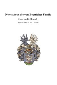 bokomslag News about the von Boetticher Family