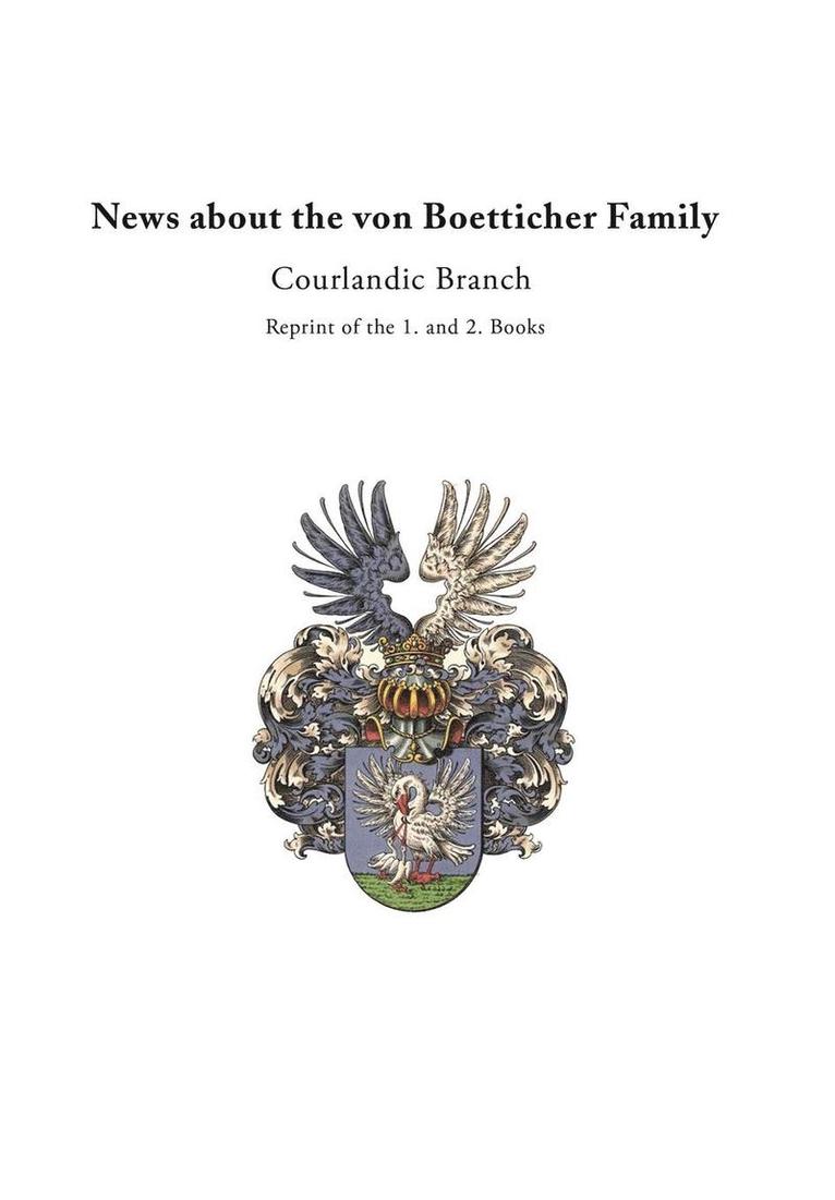 Jurgen Von Boetticher, Jurgen von Boetticher, Jurgen von Boetticher - News about the von Boetticher Family, Inbunden