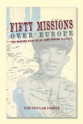 bokomslag Fifty Missions over Europe